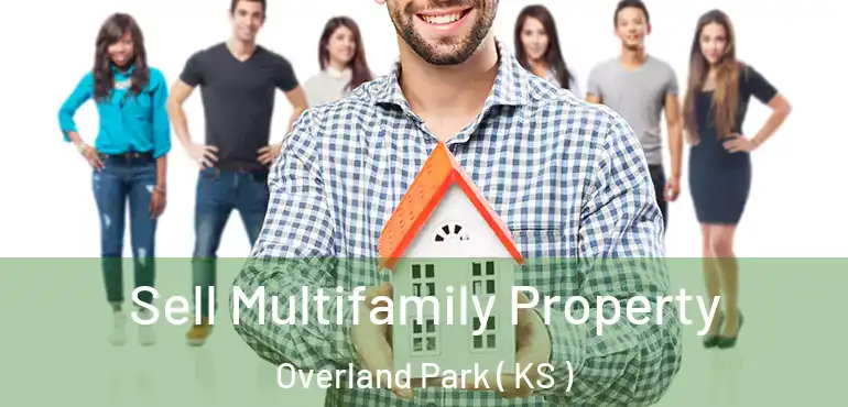  Sell Multifamily Property Overland Park ( KS )